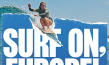 Filmplakat von "Surf on, Europe!" (2023)
