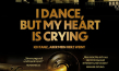 Filmplakat von "I Dance, But My Heart Is Crying" (2024)
