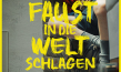 Filmplakat von "Mit der Faust in die Welt schlagen" (2024)