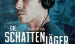 Filmplakat von "Die Schattenjäger" (2024)