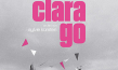 Filmplakat von "Go Clara Go: die Kunst des kreativen Widerstands" (2025)