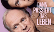 Filmplakat von "Dann passiert das Leben" (2025)