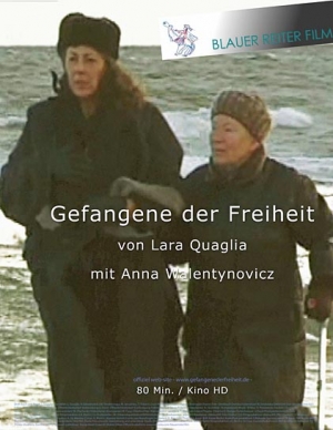 Gefangene der Freiheit; Quelle und ©: Blauer Reiter Film