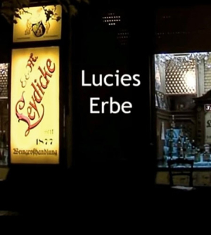 "Lucies Erbe - die letzte Berliner Kneipe" (2006)