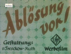 Ablösung vor! Quelle: Murnau-Stiftung